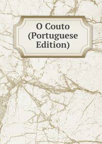 O Couto (Portuguese Edition)
