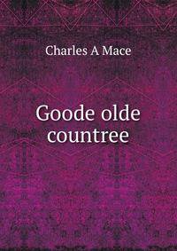 Goode olde countree