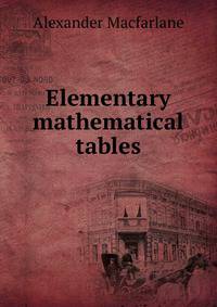 Elementary mathematical tables