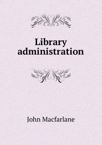 Library administration