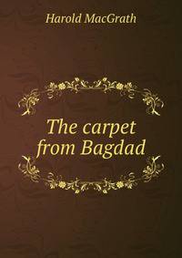 The carpet from Bagdad