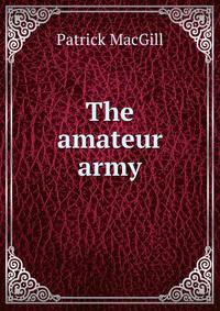 The amateur army