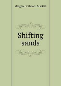Shifting sands