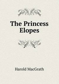 The Princess Elopes