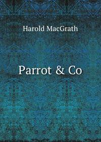 Parrot &amp; Co