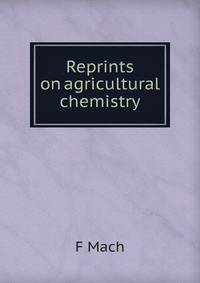 Reprints on agricultural chemistry