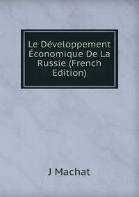Le Developpement Economique De La Russie (French Edition)