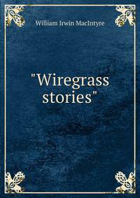 "Wiregrass stories"