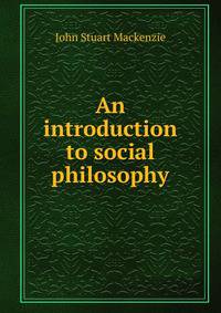 An introduction to social philosophy