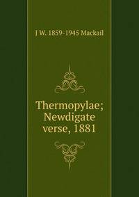 Thermopylae; Newdigate verse, 1881