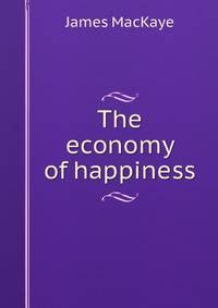 The economy of happiness