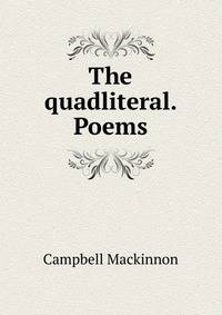 The quadliteral. Poems
