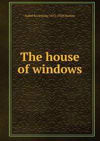 The house of windows