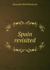 Spain revisited