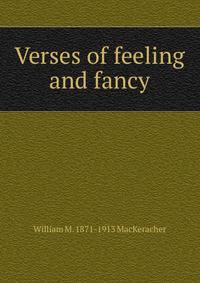 Verses of feeling and fancy