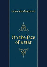 On the face of a star