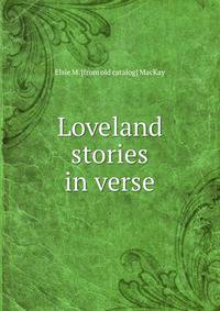 Loveland stories in verse