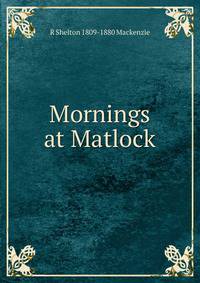 Mornings at Matlock