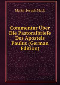 Commentar Uber Die Pastoralbriefe Des Apostels Paulus (German Edition)