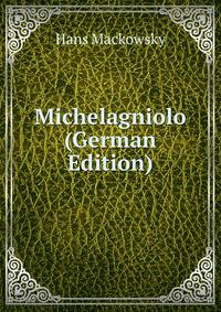 Michelagniolo (German Edition)