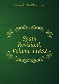 Spain Revisited, Volume 11832
