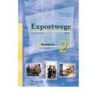 Exportwege neu 2. Kursbuch (+ CD-ROM)