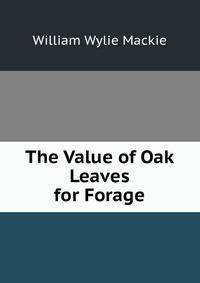 The Value of Oak Leaves for Forage
