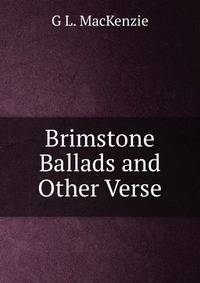 Brimstone Ballads and Other Verse