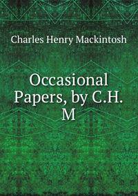 Occasional Papers, by C.H.M.