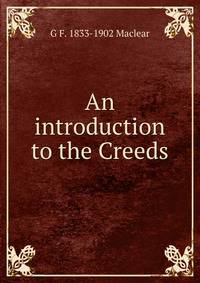 An introduction to the Creeds