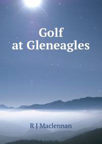 Golf at Gleneagles