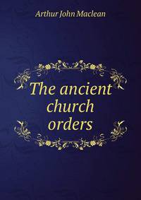The ancient church orders