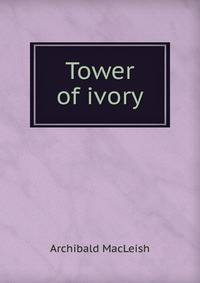 Tower of ivory