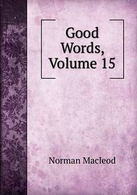 Good Words, Volume 15