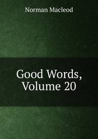 Good Words, Volume 20