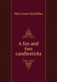 A fan and two candlesticks