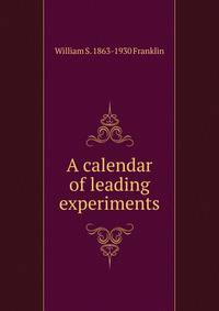 A calendar of leading experiments