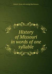 History of Missouri in words of one syllable