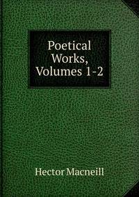 Poetical Works, Volumes 1-2