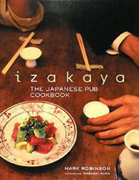 Izakaya: The Japanese Pub Cookbook