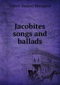 Jacobites songs and ballads