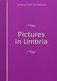 Pictures in Umbria