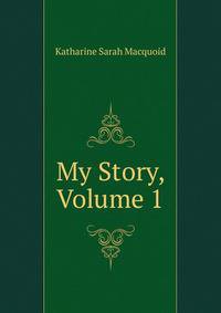 My Story, Volume 1
