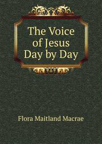 The Voice of Jesus Day by Day
