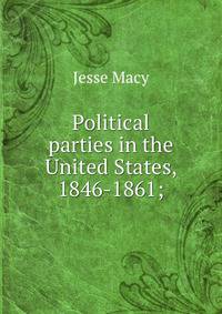 Political parties in the United States, 1846-1861;