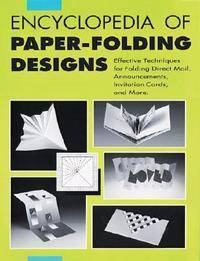Encyclopedia of Paper-Folding Design