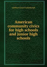 American community civics for high schools and junior high schools