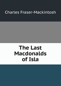 The Last Macdonalds of Isla