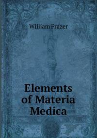 Elements of Materia Medica