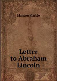 Letter to Abraham Lincoln